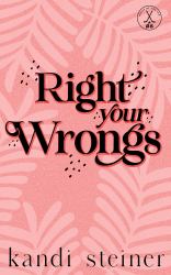 Right Your Wrongs : Special Edition
