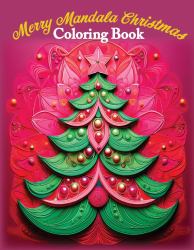 Merry Mandala Christmas Coloring Book