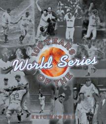 100 Years of the World Series
