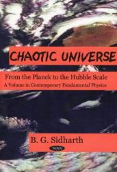 Chaotic Universe : From the Planck to the Hubble Scale