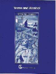 Teens and Alcohol : Social Issues Series Grades 9-12