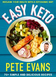 Easy Keto : 70+ Simple and Delicious Ideas