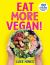Eat More Vegan Eat More Vegan
