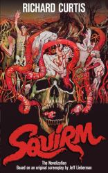 Squirm : The Novelization