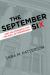 The September Six and the Struggle for the Soul of Mormonism