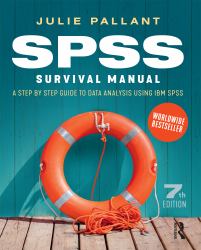 SPSS Survival Manual : A Step by Step Guide to Data Analysis Using IBM SPSS