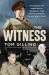 The Witness : The Fighting Had Ended but for Sandakan's Most Notorious Prisoner the War Was Not Over