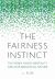 Fairness Instinct