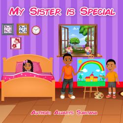 My Sister Is Special