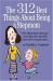 The 312 Best Things about Being a Stepmom : For Those Days When You Can Only Come up with One or Two on Your Own