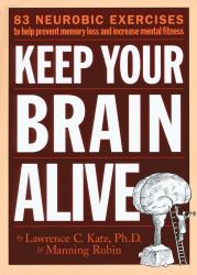 Keep Your Brain Alive