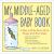 My Middle-Aged Baby Book : A Place to Write down All the Things You'll Soon Forget