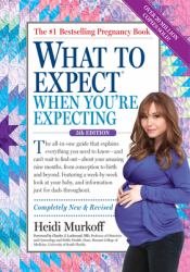 What to Expect When You're Expecting : (Updated In 2025)