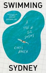 Swimming Sydney : A Tale of 52 Swims