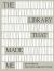The Library That Made Me : 200 Years of the State Library of NSW