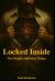 Locked Inside : The Weight of Buried Things