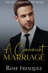 A Convenient Marriage : The Billionaires' Reunion