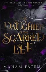 The Daughter of the Scarred Elf