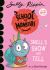 Snell's Show and Tell : School of Monsters