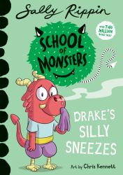 Drake's Silly Sneezes : School of Monsters