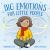 Big Emotions for Little People