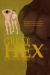 Great HEX : HEX'd Book Three: Pulp Edition