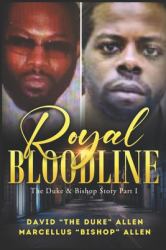 Royal Bloodline : The Duke and Bishop Story Part 1 (ORIGINAL)