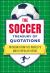 The Soccer Treasury of Quotations : Wisdom from the World's Most Popular Sport