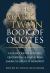 The Mark Twain Book of Quotes : A Collection of Speeches, Quotations and Essays from America's Greatest Humorist