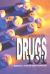 Drugs 101 : An Overview for Teens