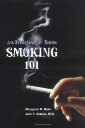 Smoking 101 : An Overview for Teens