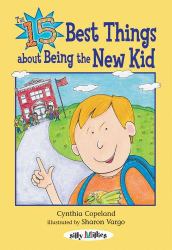 The 15 Best Things about Being the New Kid