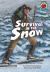 Survival in the Snow