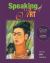 Speaking of Art : Colorful Quotes by Famous Painters Speaking of Art : Colorful Quotes by Famous Painters