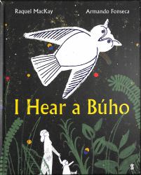 I Hear a Búho