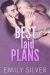 Best Laid Plans