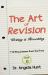 The Art of Revision : Writing Lessons from the Front, #12