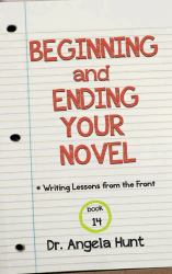 Beginning and Ending Your Novel