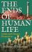 The Ends of Human Life : Indian and Chinese Perspectives