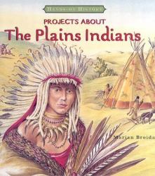 Projects about the Plains Indians