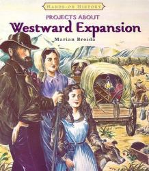 Projects about Westward Expansion