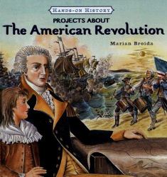 Projects about the American Revolution