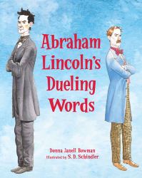 Abraham Lincoln's Dueling Words