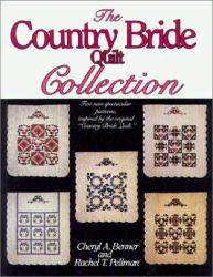 The Country Bride Quilt Collection