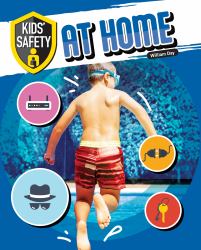 Kids' Safety : At Home