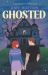 Ghosted