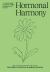 Hormonal Harmony : A Woman's Guide to Puberty, Fertility, Menopause and Beyond
