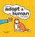 How to Adopt a Human : A Cat's Guide