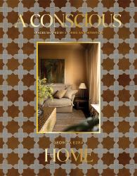 A Conscious Home : Living with Meaning