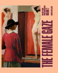 The Female Gaze in Art and Photography